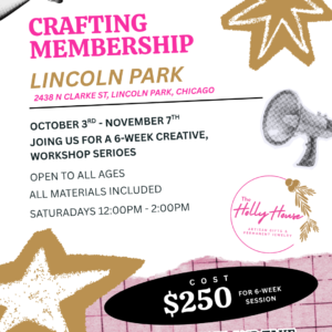 Crafting Membership – Lincoln Park